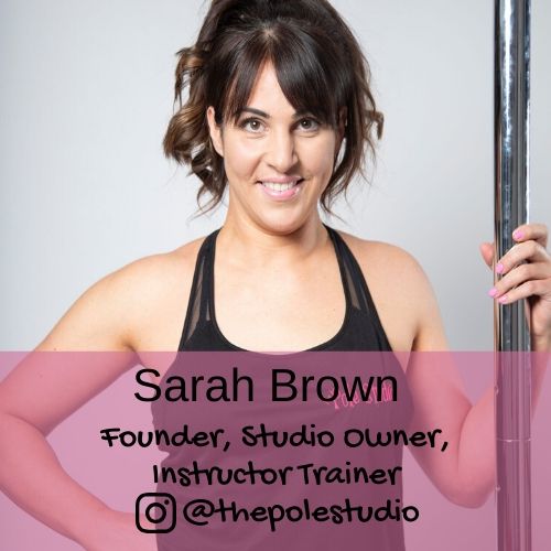 Sarah Brown - The Pole Studio